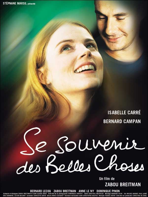 SE SOUVENIR DES BELLES CHOSES, Zabou Breitman 2001, Isabelle Carré, Bernard Campan (sentimental)@@@.jpg